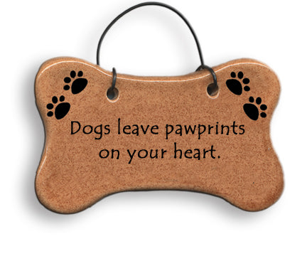 Dog Bone Ornament “Dogs leave paw prints on your heart.”