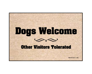 Dogs Welcome - Doormat