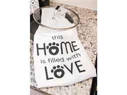 Kitchen Towel - This home is filled with Love
