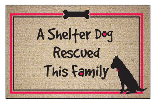 A Shelter Dog Rescued This Family - Doormat